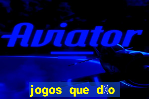 jogos que d茫o b么nus ao se cadastrar