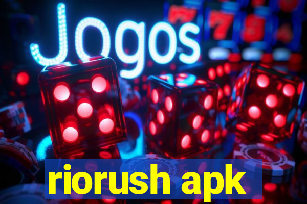 riorush apk