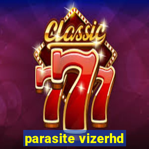 parasite vizerhd