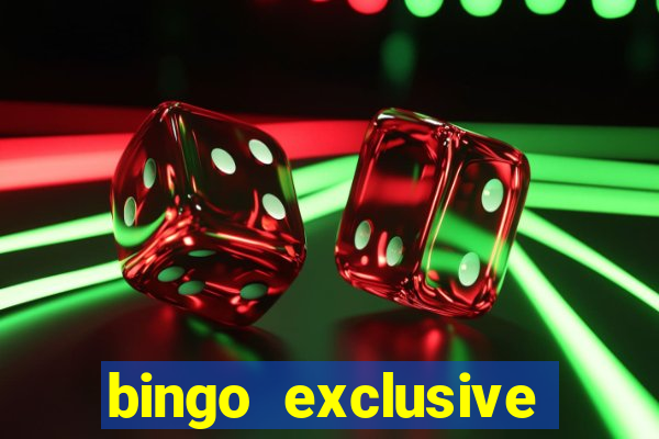 bingo exclusive bingo online