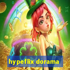 hypeflix dorama