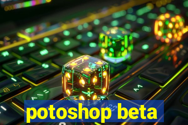 potoshop beta