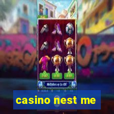 casino nest me