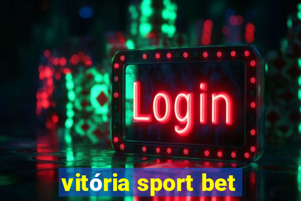 vitória sport bet