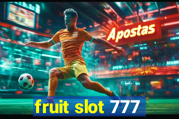 fruit slot 777