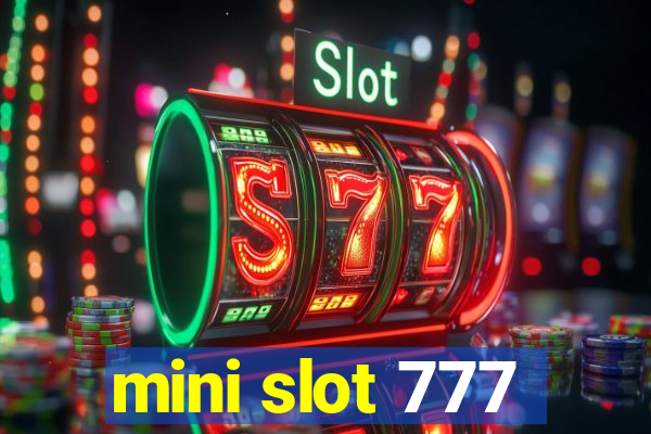 mini slot 777