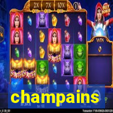 champains