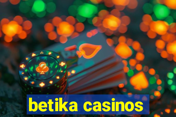 betika casinos