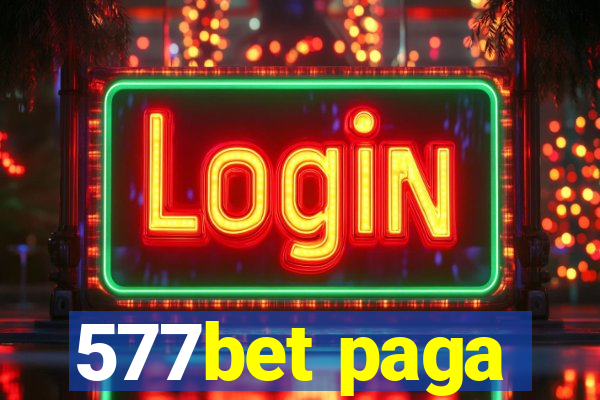 577bet paga