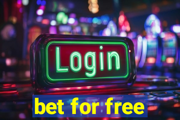 bet for free