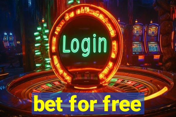 bet for free