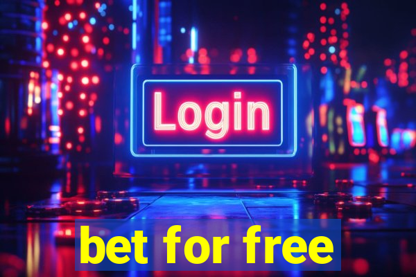 bet for free