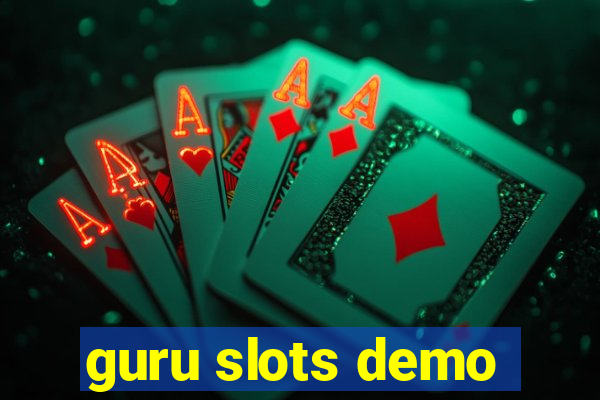 guru slots demo