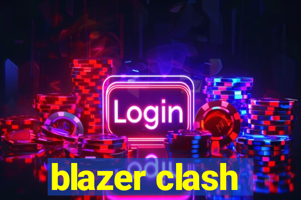 blazer clash