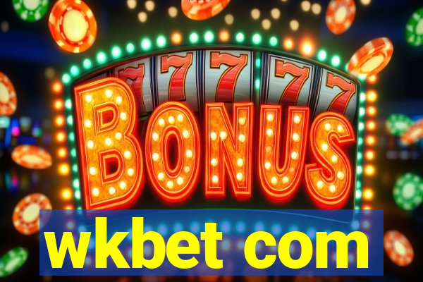 wkbet com