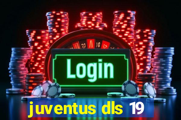 juventus dls 19