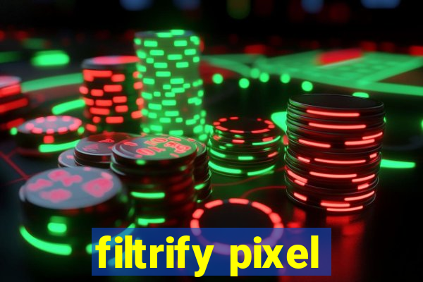 filtrify pixel