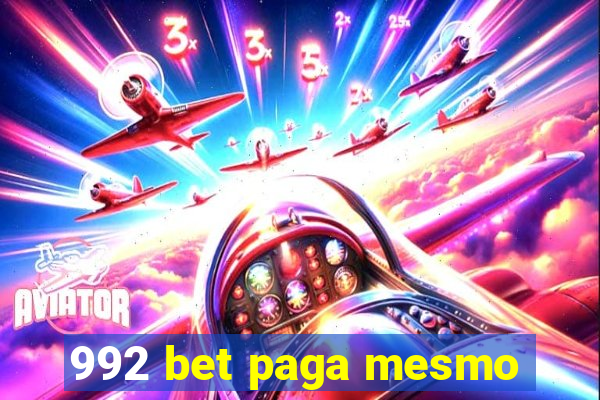 992 bet paga mesmo