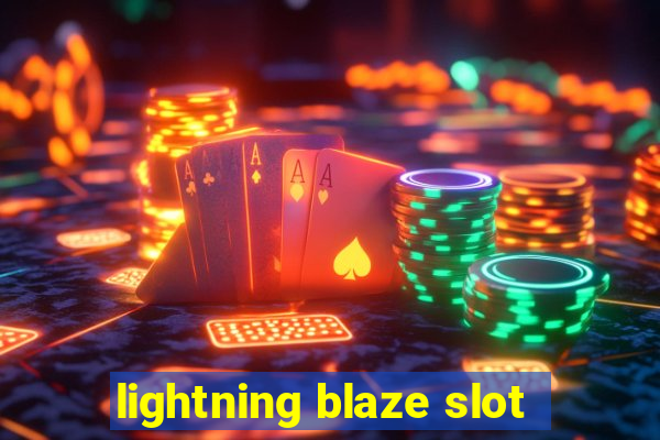 lightning blaze slot