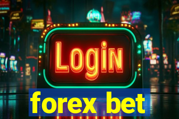 forex bet