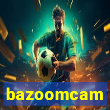 bazoomcam