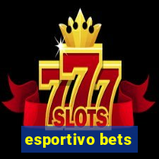 esportivo bets