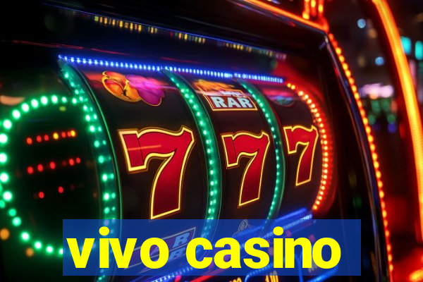 vivo casino