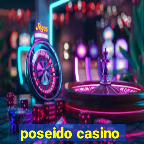 poseido casino