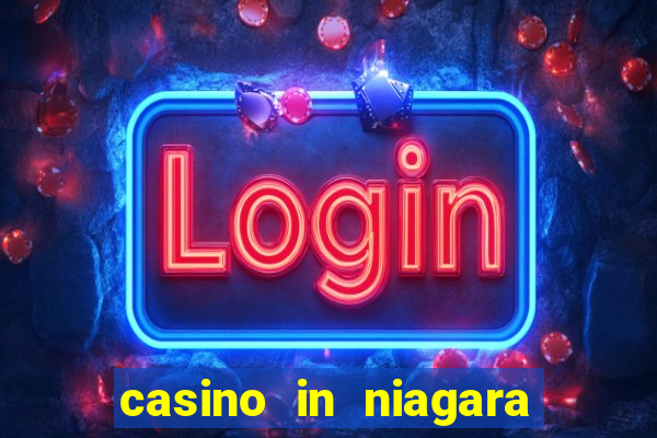 casino in niagara falls ontario canada