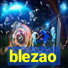 blezao