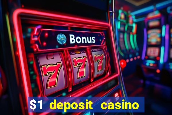 $1 deposit casino 2019 nz