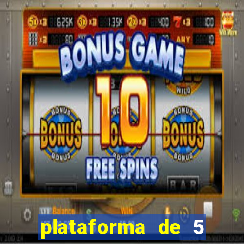 plataforma de 5 reais cassino