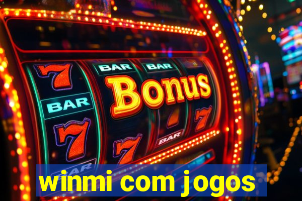 winmi com jogos