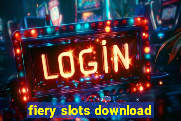 fiery slots download