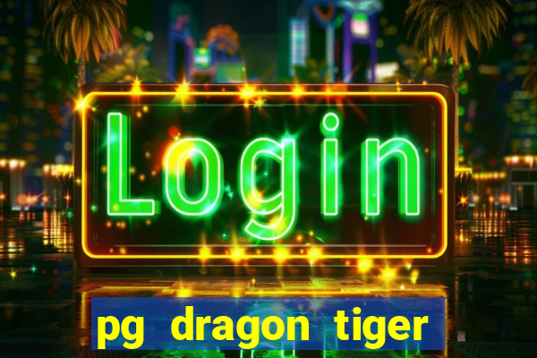 pg dragon tiger luck slot