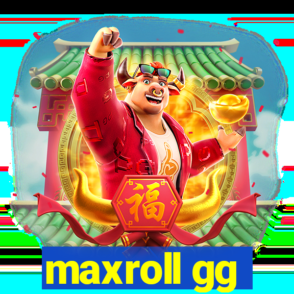 maxroll gg