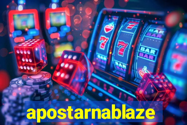 apostarnablaze