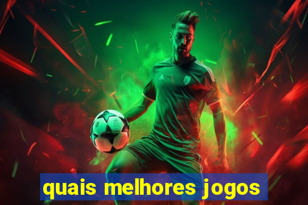 quais melhores jogos