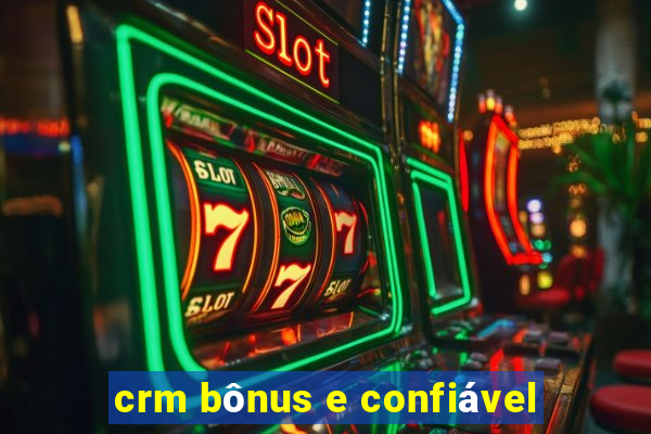 crm bônus e confiável