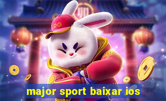 major sport baixar ios