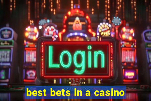 best bets in a casino