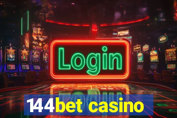 144bet casino