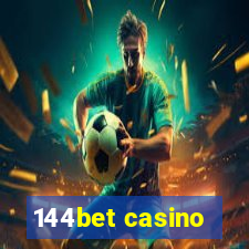 144bet casino