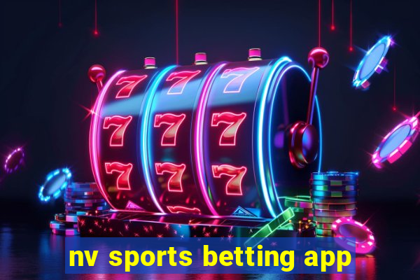 nv sports betting app