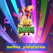 melhor plataforma de casino