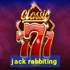 jack rabbiting