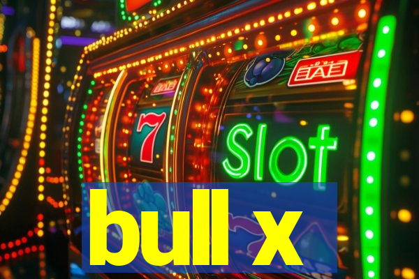 bull x