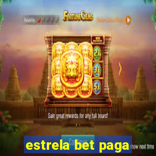 estrela bet paga