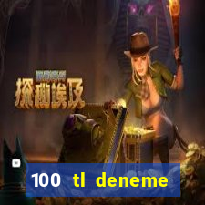 100 tl deneme bonusu veren casino siteleri