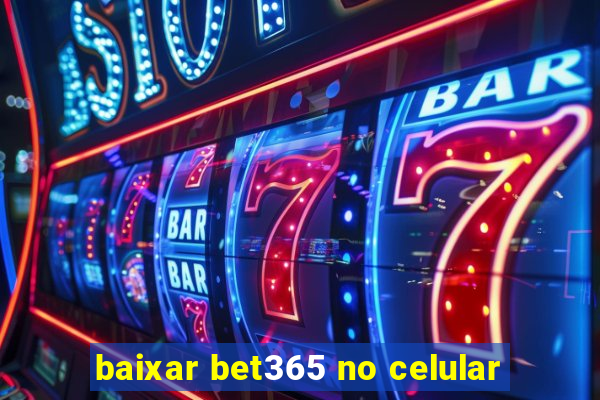 baixar bet365 no celular